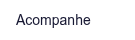 Acompanhe